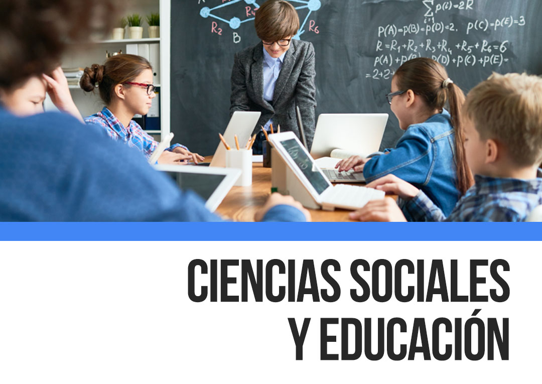 Ciencias Sociales y Educación